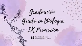 Ceremonia de Graduación de Biología