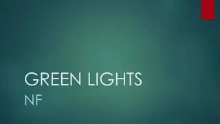 NF | Green Lights (Lyrics)