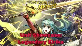 Unit Showcase: Legendary Eirika