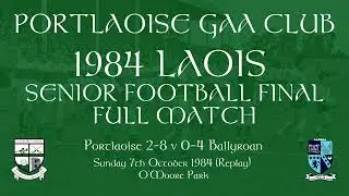 1984 Laois Senior Football Final Replay - Full Match