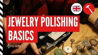 Jewelry 101 : Pre-polish and final polishing | Agnes Ismay