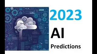 #AI  #Predictions #ArtificialIntelligence for #future 2023