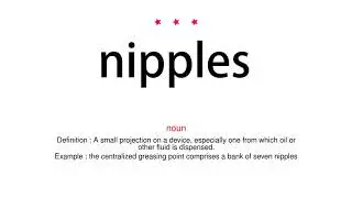 How to pronounce nipples - Vocab Today