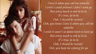 Shawn Mendes,Camila Cabello~Señorita~Lyrics