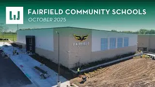 Fairfield Community Schools - Construction Update (October 2025)