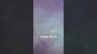 Psalm 37:3-5 | Bible Verses for Success