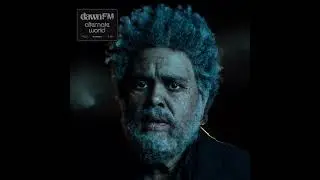 The Weeknd - Dawn FM (Alternate World)