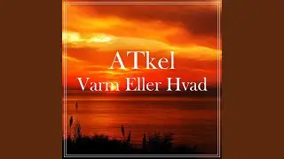 Varm Eller Hvad