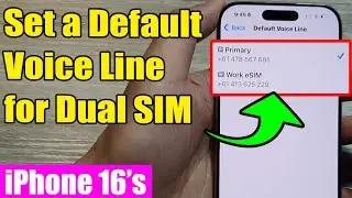 📞✨ iPhone 16/16 Pro Max: How to Set a Default Voice Line for Dual SIM
