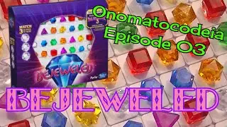 Onomatocodeia - Episode 03 - History of PopCap Games & Bejeweled - Bejeweled Board Game 2013 Review