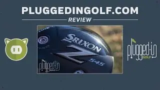 Srixon Z 545 Driver Review - PluggedInGolf.com
