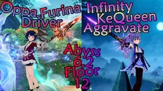 Furina - Xiangling Driver & Infinity Keqing Aggravate| Spiral Abyss 6.2 (Genshin Impact)