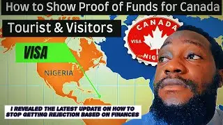 How to Show Proof of Funds for Canada Tourist Visa | Visit Visa | DO THIS, Avoid Delay or Rejection