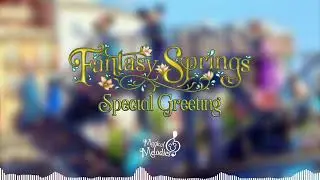 Fantasy Springs Special Greeting | FULL SOUNDTRACK