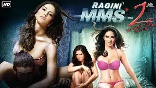 Ragini MMS - 2 (2014) Hindi Romantic Full Love Story Movie | Sunny Leone, Parvin Dabas, Divya Dutta