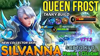 Silvanna Queen Frost New COLLECTOR Skin Gameplay! - Top 1 Global Silvanna ѕ&alpha;&eta;т&alpha; ку&sigma; - Mobile Legends