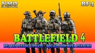 BATTLEFIELD 4: BF4 Battlelog Update || Squad Join Beta Feature [Gameplay] 4K