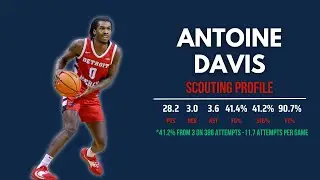 Antoine Davis - Scouting Profile