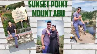 Mount abu Sunset point,Nakki Lake, Honeymoon point Tour l Rajasthan 😜#trending#nakkilake #mountains