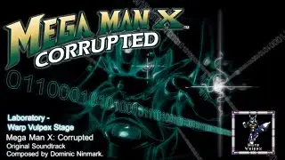 Mega Man X: Corrupted - Laboratory (Warp Vulpex Stage) Extended