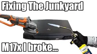 Fixing the Junkyard Alienware