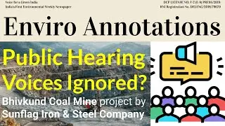 EIA Environment Impact Assessment | Public Hearing Voices Ignored in Coal Mine Project? | EA 303