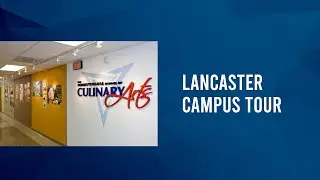 The Pennsylvania School of Culinary Arts - Campus Tour