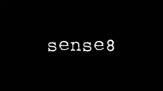 Sense8 (TV series) / Title sequence