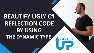 Украсьте UGLY C# Reflection Code с помощью динамического типа