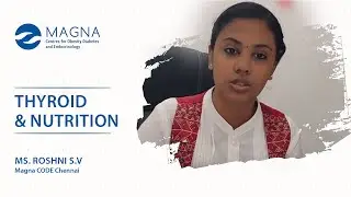THYROID & NUTRITION | Experts Speaks | Health Practices | MagnaCODE