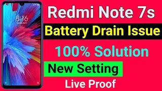 Redmi Note 7S Battery Drain Problem | How to solve battery drain problem in redmi note 7s