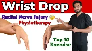 &ldquo;Wrist Drop / Radial Nerve Palsy Physiotherapy Exercises | Pain Relief & Hand Strength | Dr  Zaman