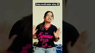 every small sister story 🤣 #shortsfeed #comedy #trending #funny #shorts #short #india #trend