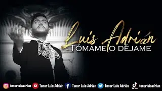 T&Oacute;MAME O D&Eacute;JAME - LUIS ADRI&Aacute;N (COVER) | #D&Iacute;ADELAMORYDESAMOR