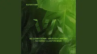 All Comes Down (TJ Lawton Remix)