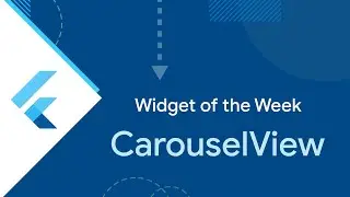 CarouselView (Виджет недели)