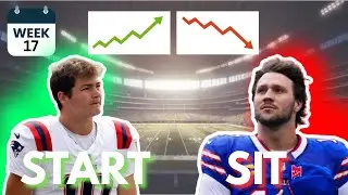 Week 17 FAAB Guide – To Start or To Sit | Guillotine Fantasy Football Advice 2025