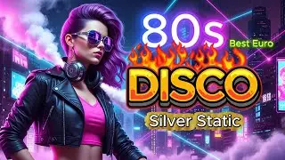 80s Euro Disco &ndash; Silver Static &ndash; Dance Music 80s and 90s ✨ (RetroNeon 80)