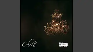 Chill