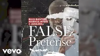 Buju Banton, Markus, Jahazeil - False Pretense (Official Audio) || Submerged
