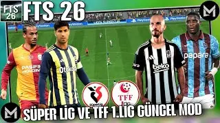 FTS 26 SUPER LEAGUE, TFF 1. LEAGUE И ТЕКУЩИЕ МОДЫ КОМАНД АЗЕРБАЙДЖАНА ВЫШЛИ! FTS 26 MOD TUS 26 СК...