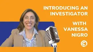 Introducing an Investigator: Vanessa Nigro