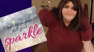 Don't let anyone dull your sparkle