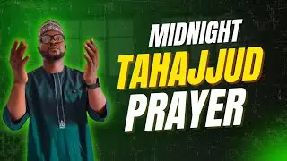MIDNIGHT PRAYER: Tahaajjud Supplications & Adhkar for Spiritual Renewal (English & Yoruba)