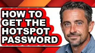 How to Get the Hotspot Password - Full Guide