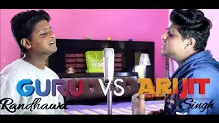 Guru Randhawa VS Arijit Singh Battle Mashup | Many songs 1 beat | Sing with Satyam
