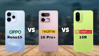 Oppo Reno15 vs Realme 16 Pro Plus vs Oneplus 15R ✨ Which is Best ⚡