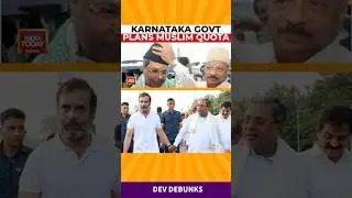 Muslim Reservation by Congress Karnataka! SC-ST You decide?