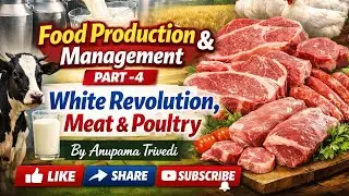 Explanation about operation flood, white revolution, meat and poultry farming #
