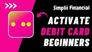 How to Activate Simplii Debit Card Online !! Activate my Simplii Financial Card - 2024